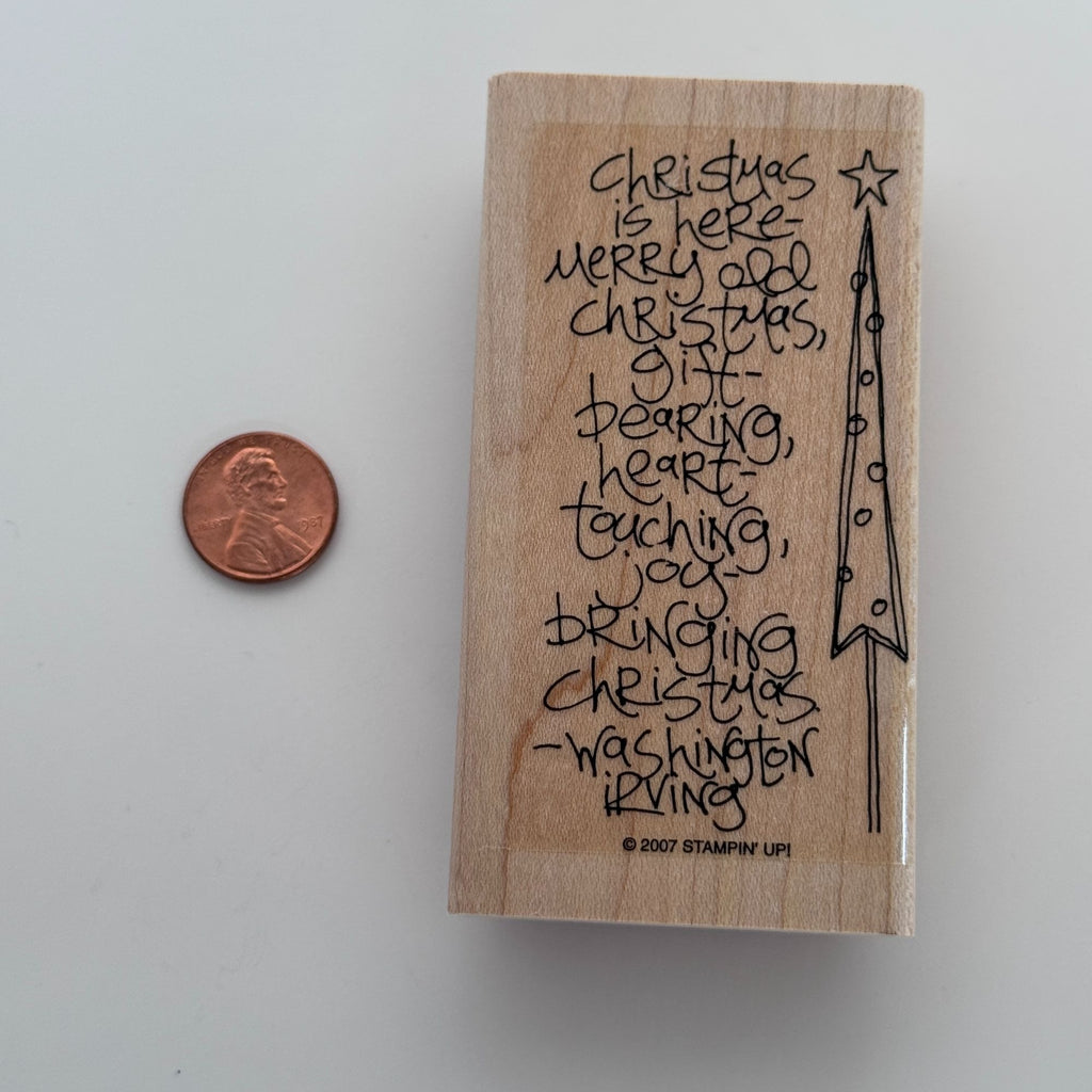 Stampin Up Rubber Stamp Christmas is Here Quote Sentiment Holiday Vertical Words