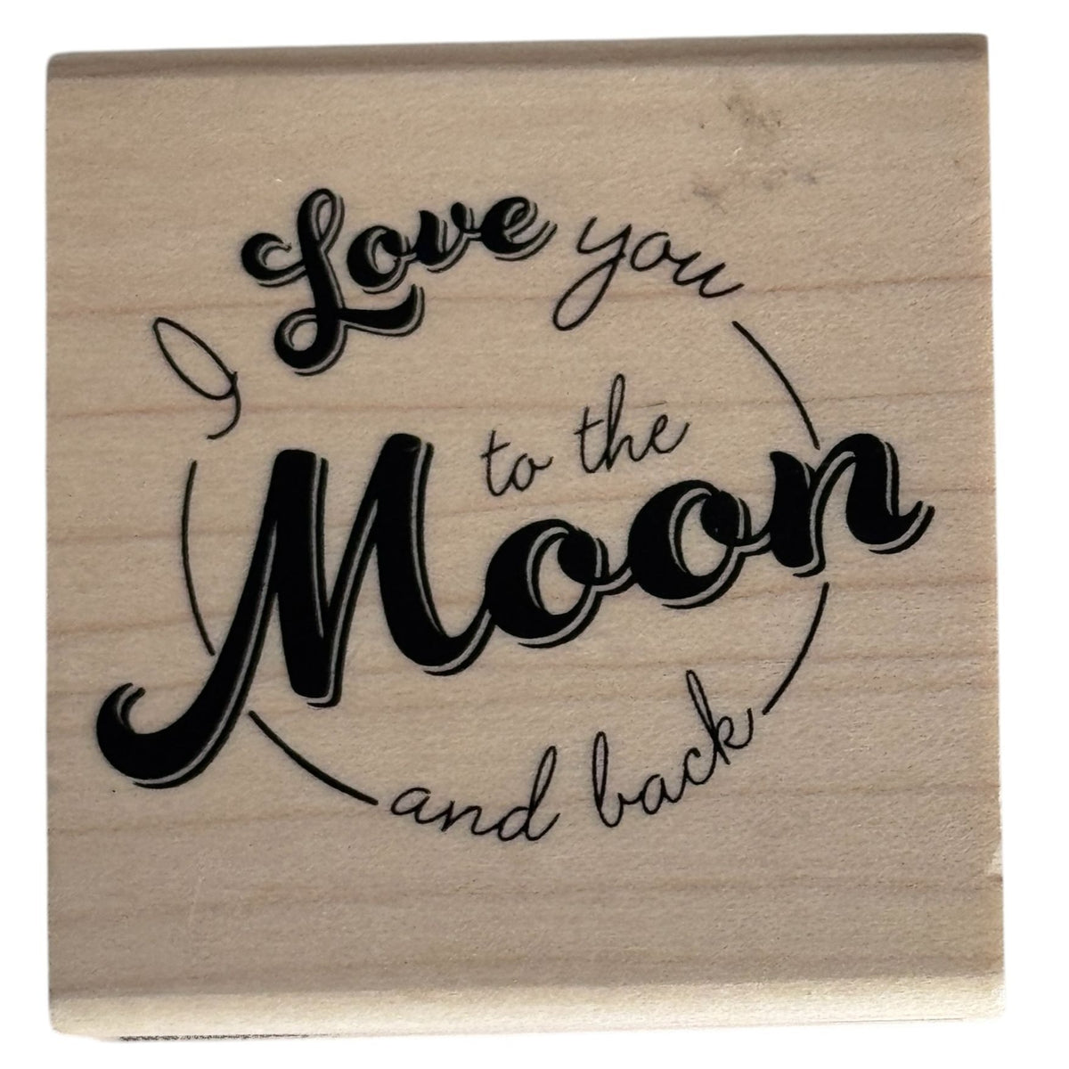 Stampabilities Rubber Stamp I Love You to the Moon and Back Cardmaking Words Sentiment