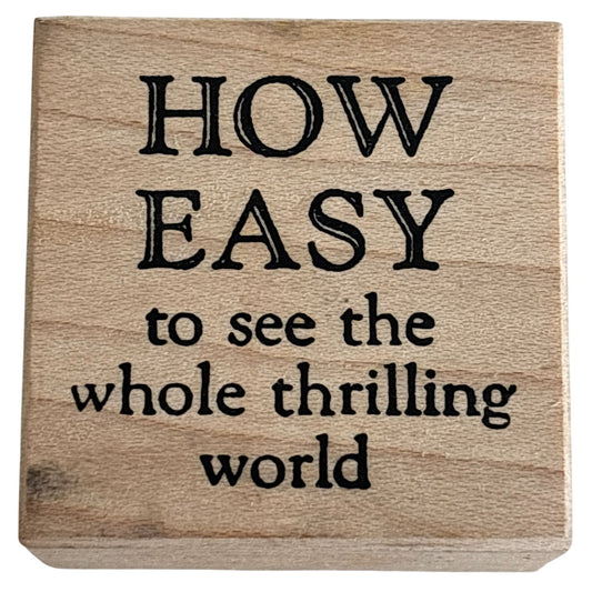 Stampa Rosa Rubber Stamp How Easy To See The Whole Thrilling World Travel Quote