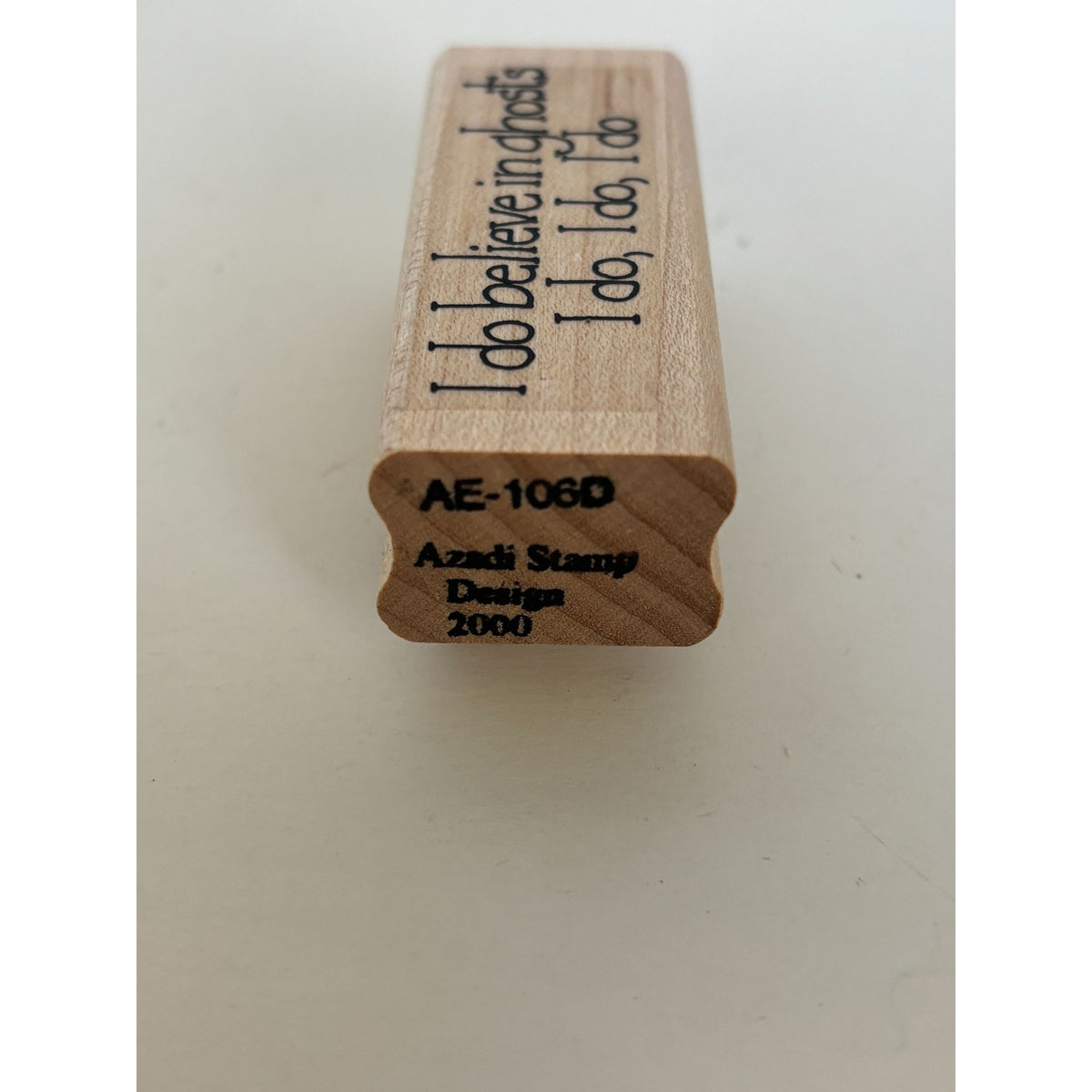 Azadi Rubber Stamp I Believe in Ghosts Halloween Sentiment Cardmaking Wood Mounted