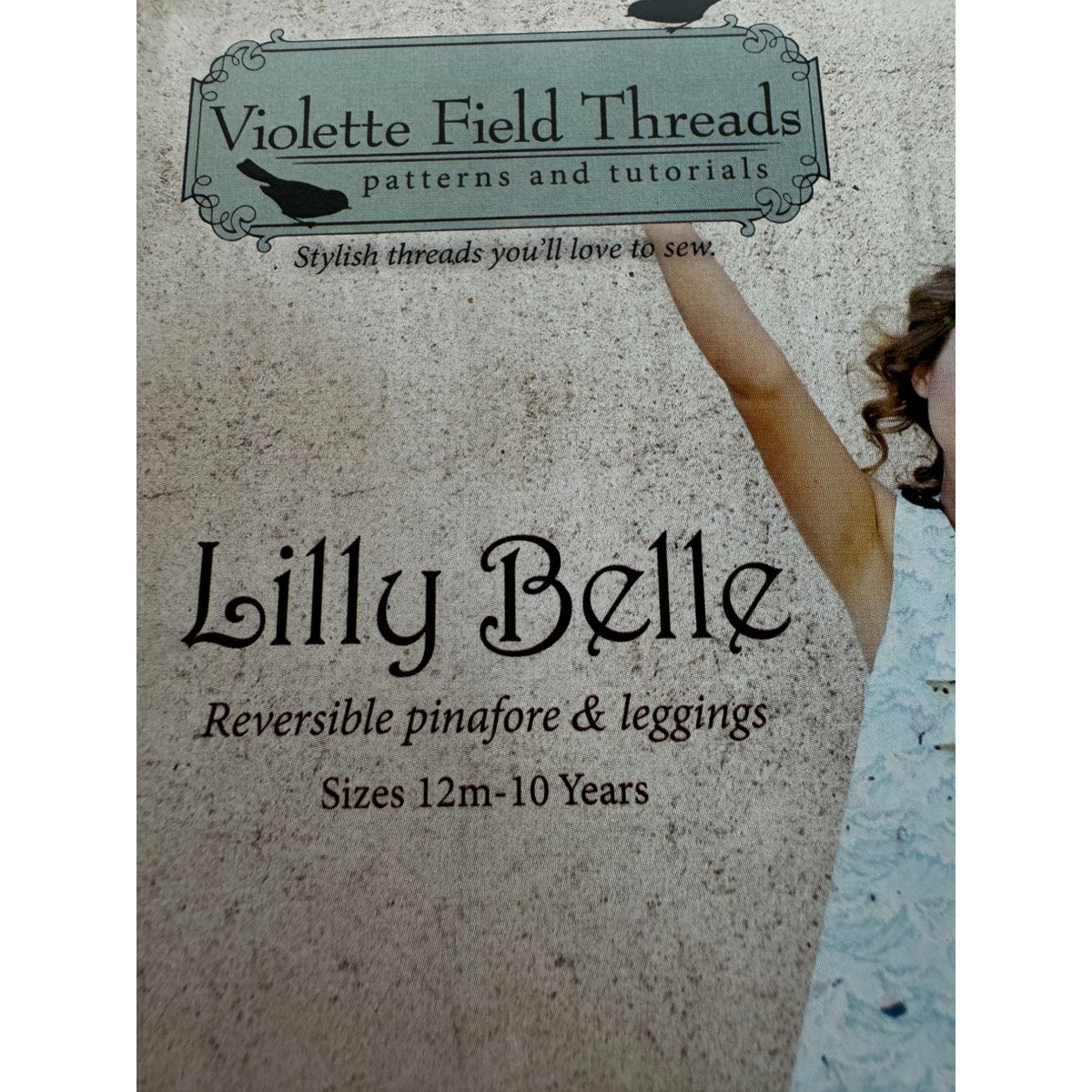 Violette Field Threads Sewing Pattern F744 Lilly Belle Pinafore Leggings 12M-10Y