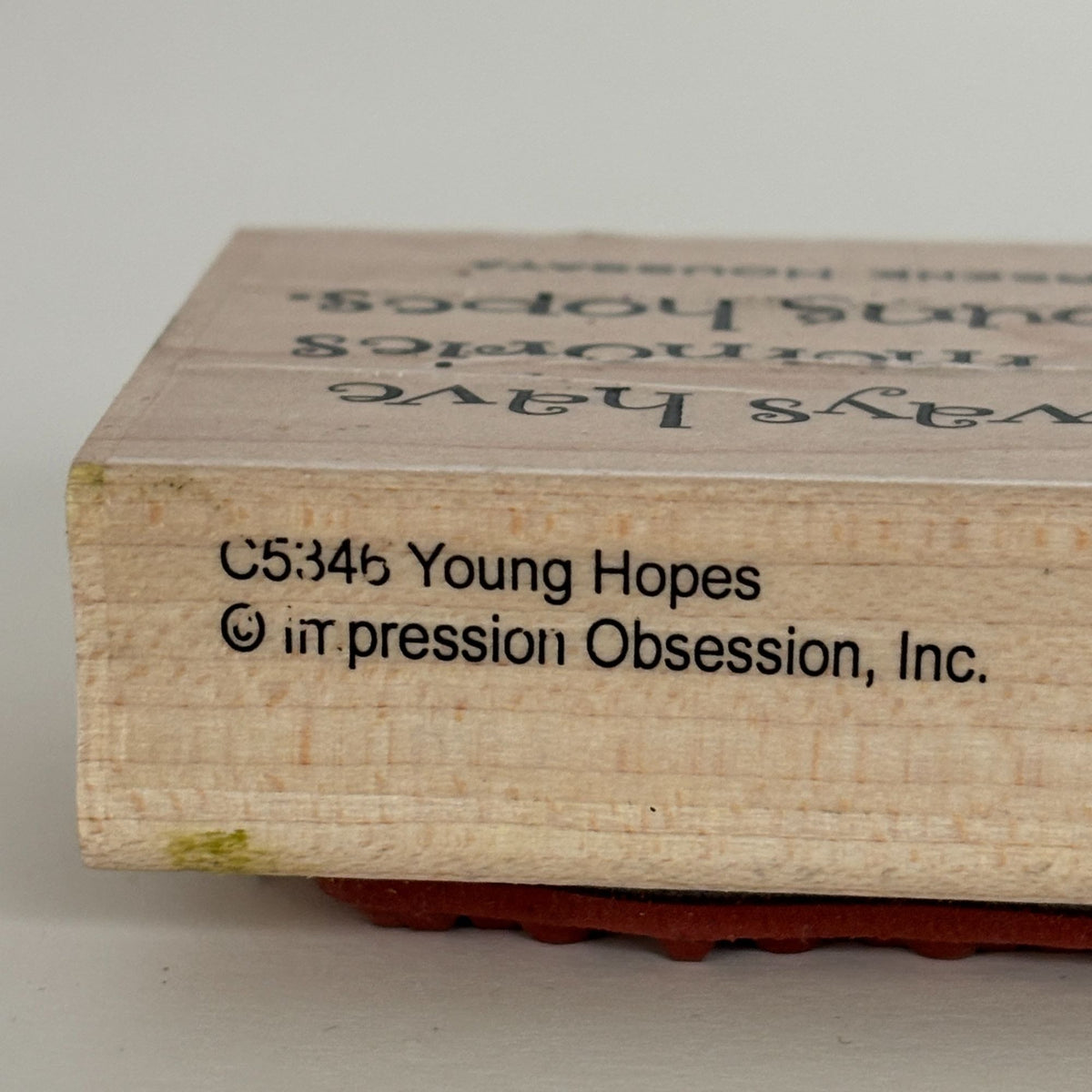 Impression Obsession Rubber Stamp Always Have Old Memories and Young Hopes Quote French Poet