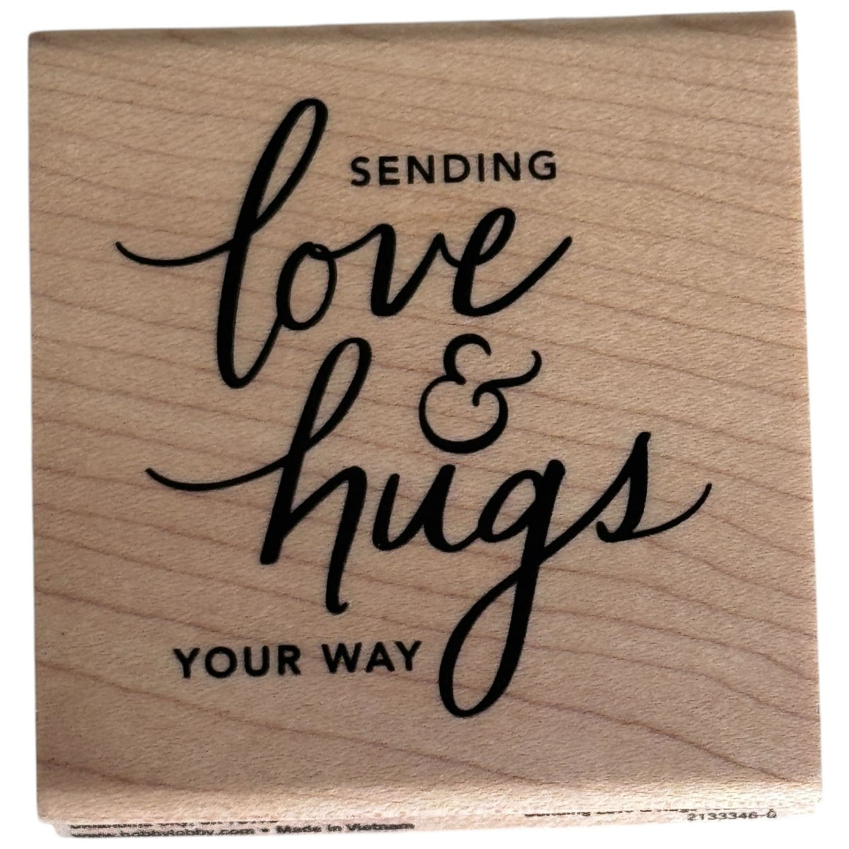 Stampabilities Rubber Stamp Sending Love and Hugs Your Way Cardmaking Words Wood Mounted Sympathy