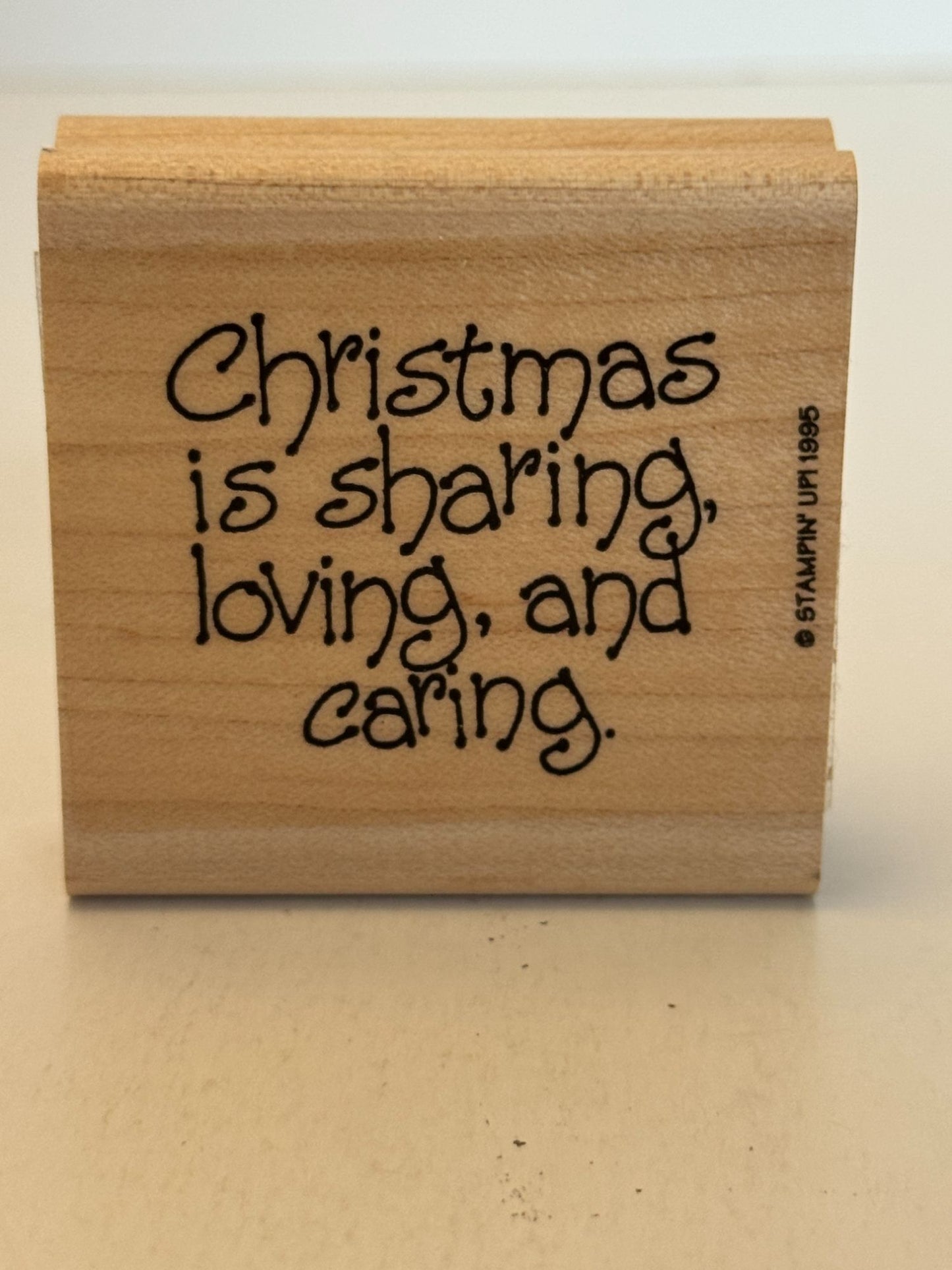 Stampin Up Rubber Stamp Christmas is Sharing Loving and Caring Words Sentiment