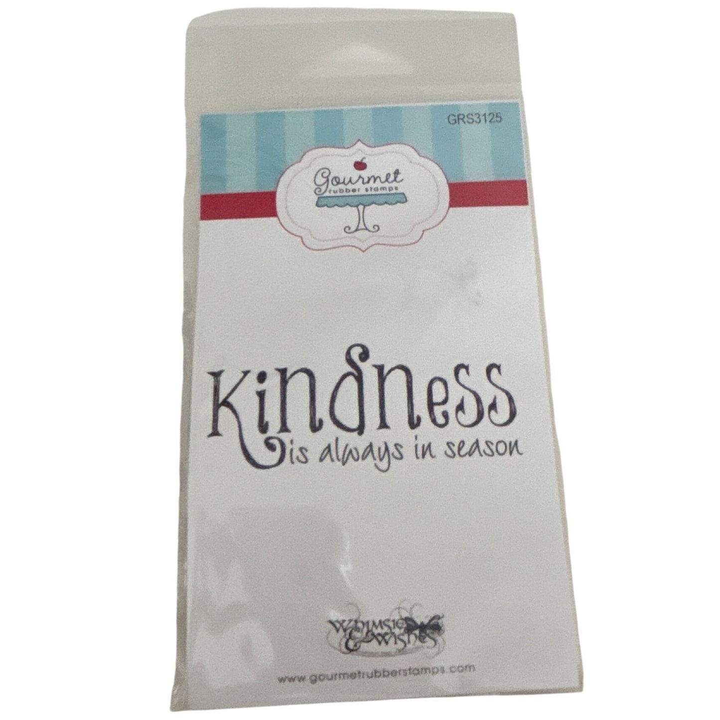 Gourmet Rubber Stamp Kindness Is Always In Season Cardmaking Sentiment Words Be Kind