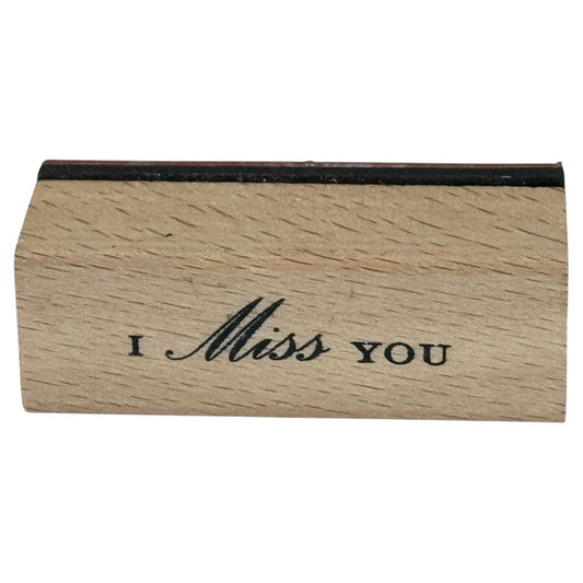I Miss You Rubber Stamp Card Making Words Sentiment Friendship Friend Message