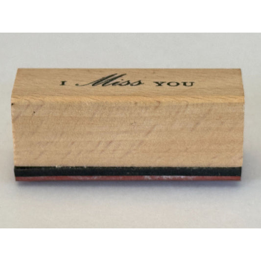 I Miss You Rubber Stamp Card Making Words Sentiment Friendship Friend Message