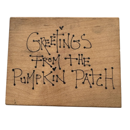Judith Rubber Stamp Greetings from the Pumpkin Patch Halloween Fall