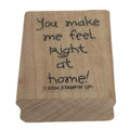 Stampin Up Rubber Stamp You Make Me Feel Right At Home Card Making Words Craft