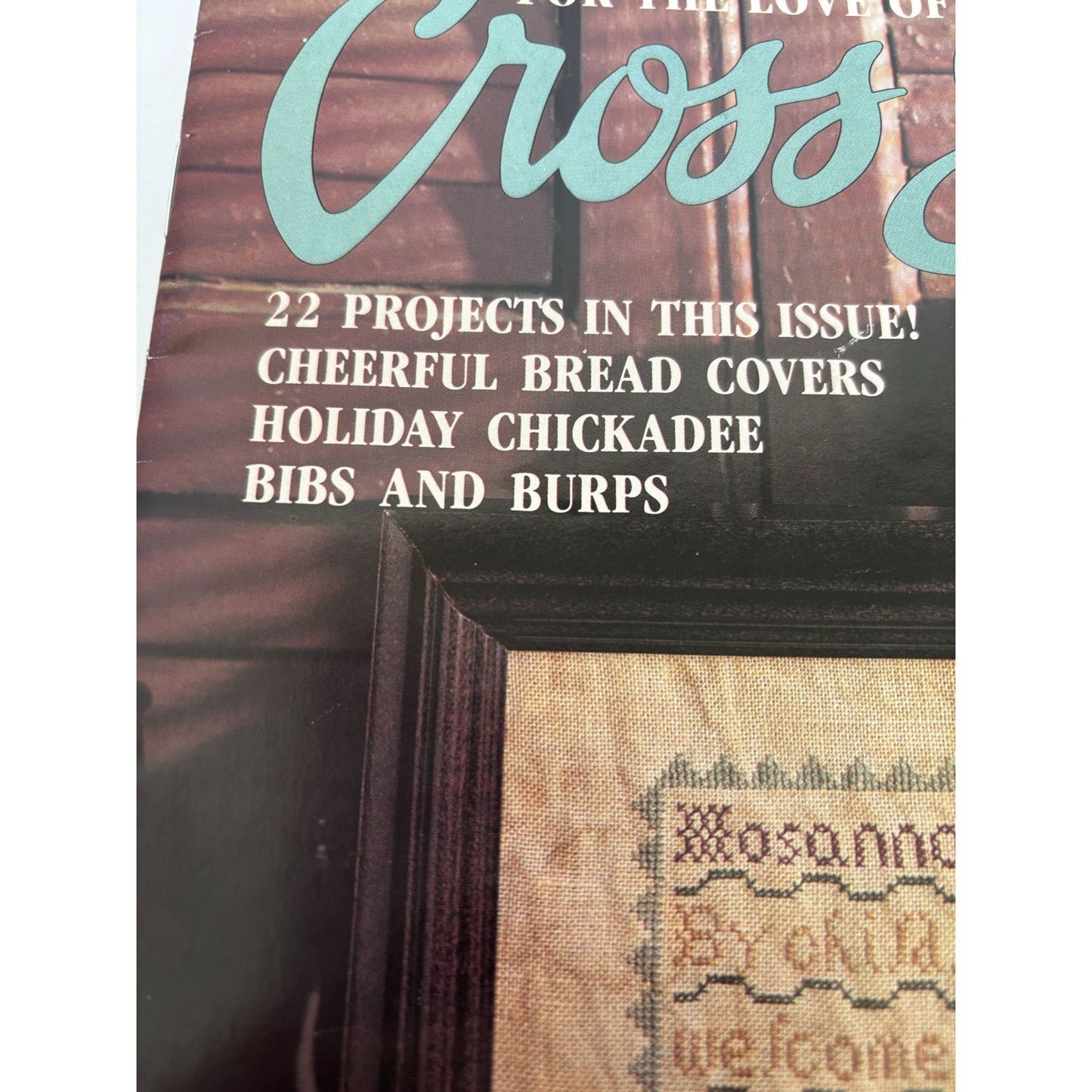 For The Love Of Cross Stitch Magazine Jan 1991 Hosanna Sampler Holiday Chickadee
