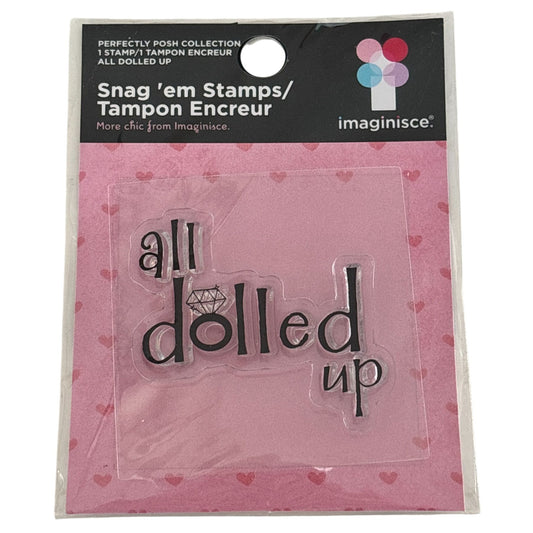 Imaginisce Clear Stamp All Dolled Up Snag Em Perfectly Posh Cardmaking Words Sentiment