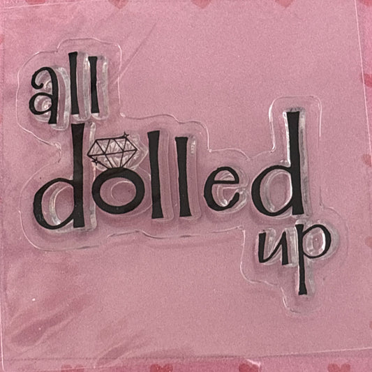 Imaginisce Clear Stamp All Dolled Up Snag Em Perfectly Posh Cardmaking Words Sentiment