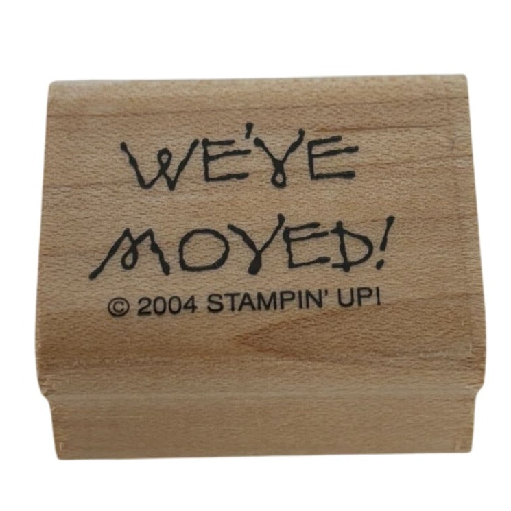 Stampin Up Rubber Stamp We Have Moved Notice Message Words Sentiment Card Making