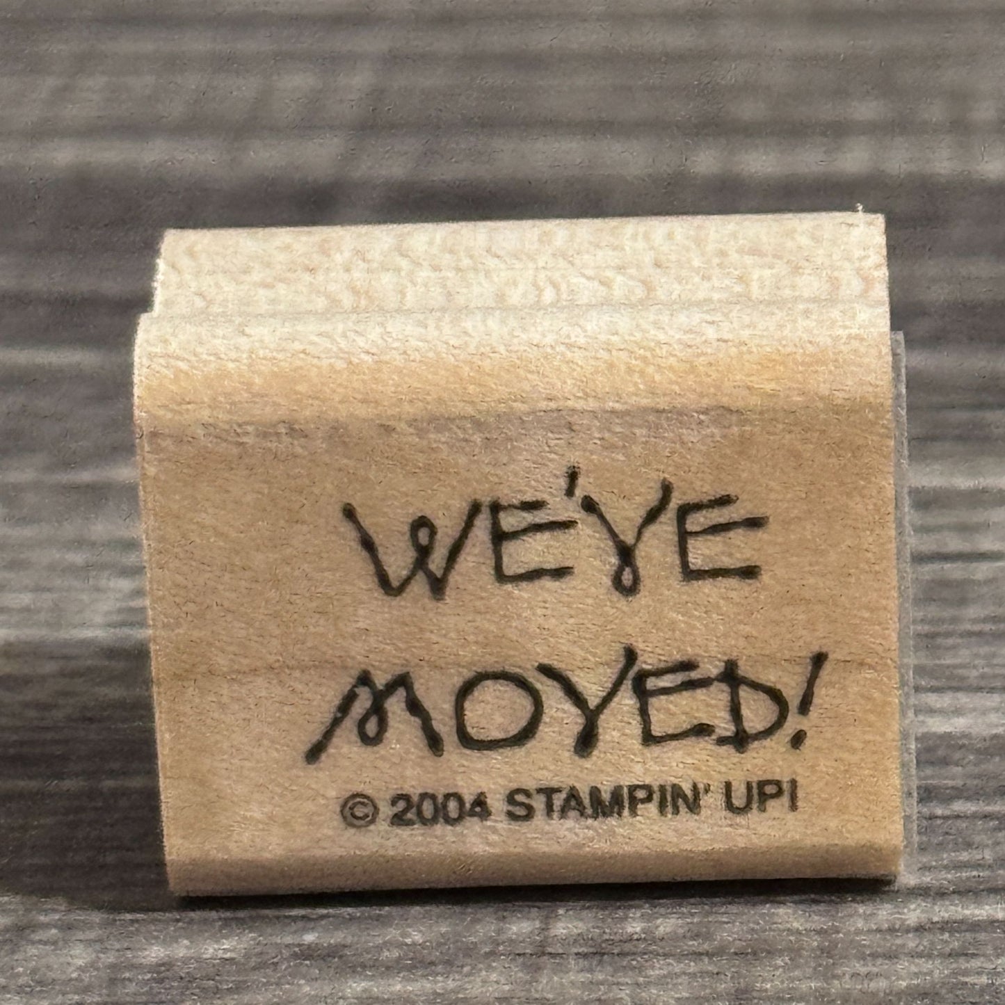 Stampin Up Rubber Stamp We Have Moved Notice Message Words Sentiment Card Making