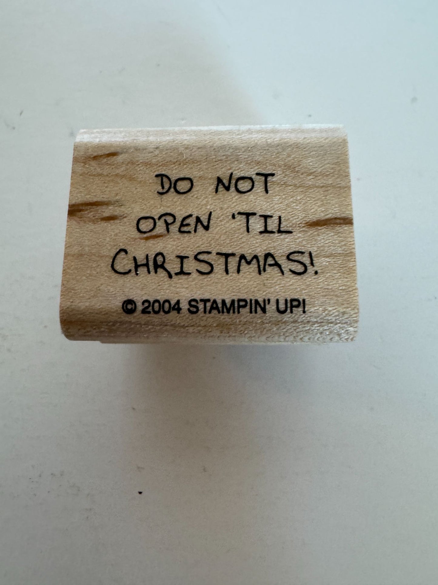 Stampin Up Rubber Stamp Do Not Open Til Christmas Gift Tag Card Making Words