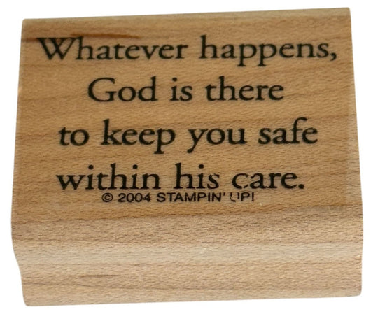 Stampin Up Rubber Stamp Whatever Happens God Is There Card Making Religious Word