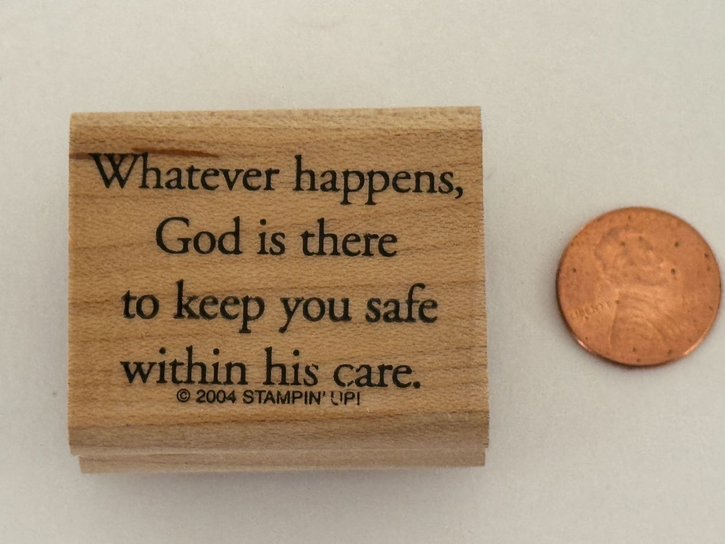 Stampin Up Rubber Stamp Whatever Happens God Is There Card Making Religious Word