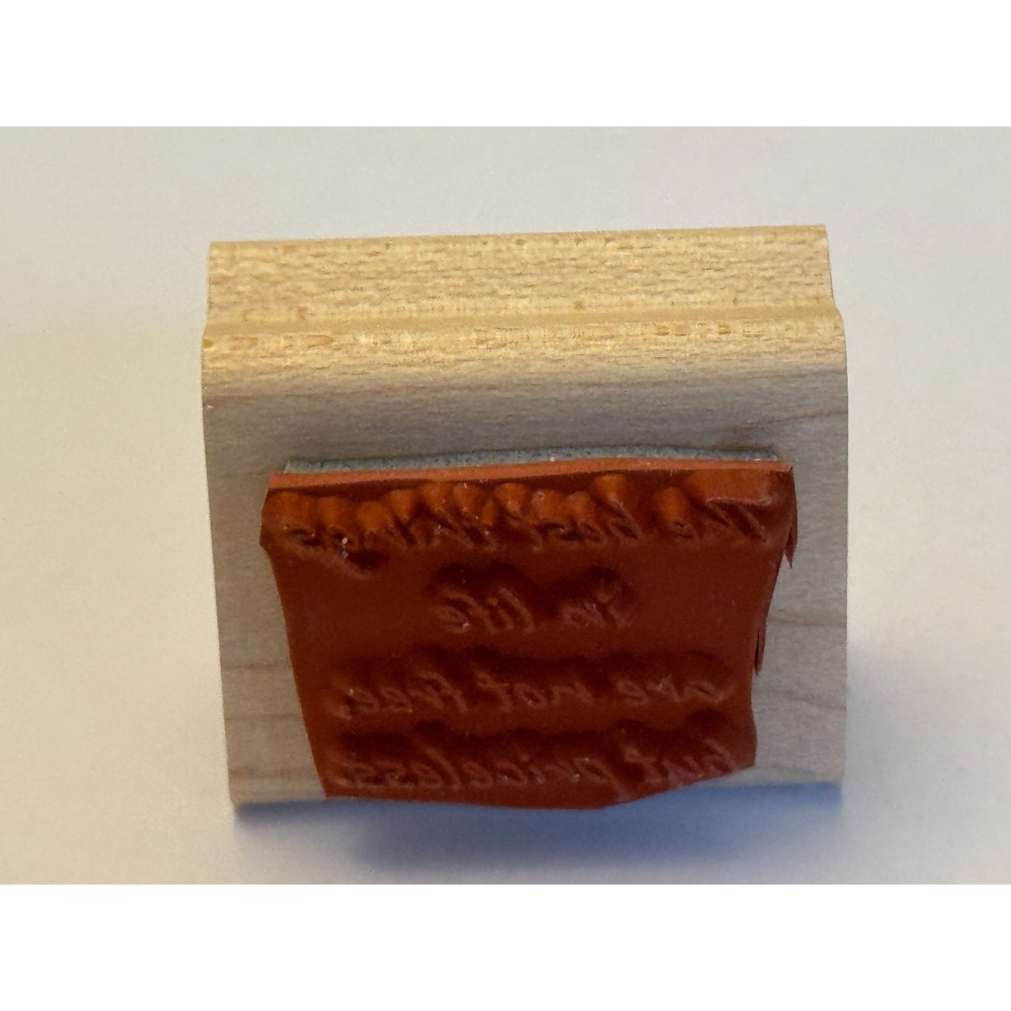 Stampin Up Rubber Stamp The Best Things In Life Are Not Free But Priceless Words