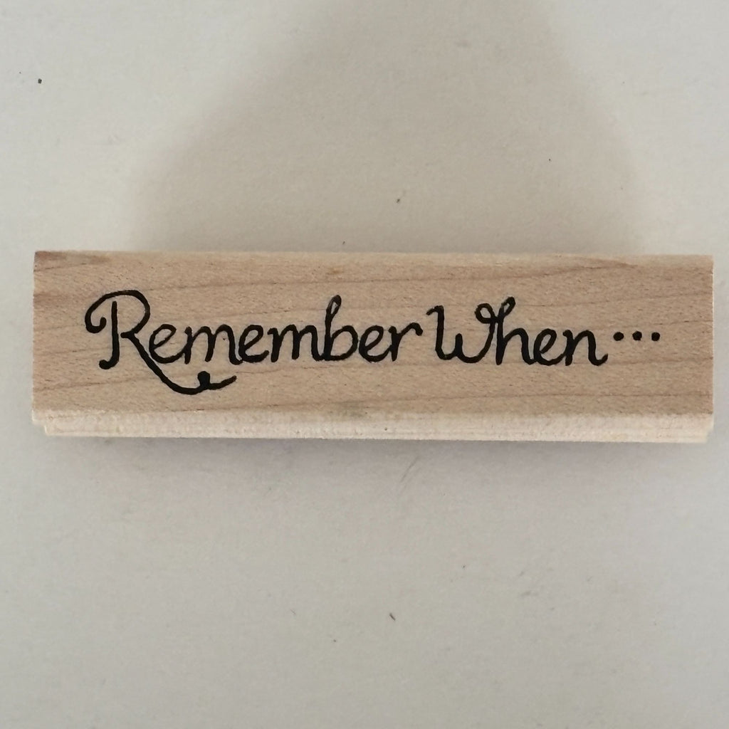 Raindrops on Roses Rubber Stamp Remember When Cardmaking Journaling Scrapbook Sentiment Words