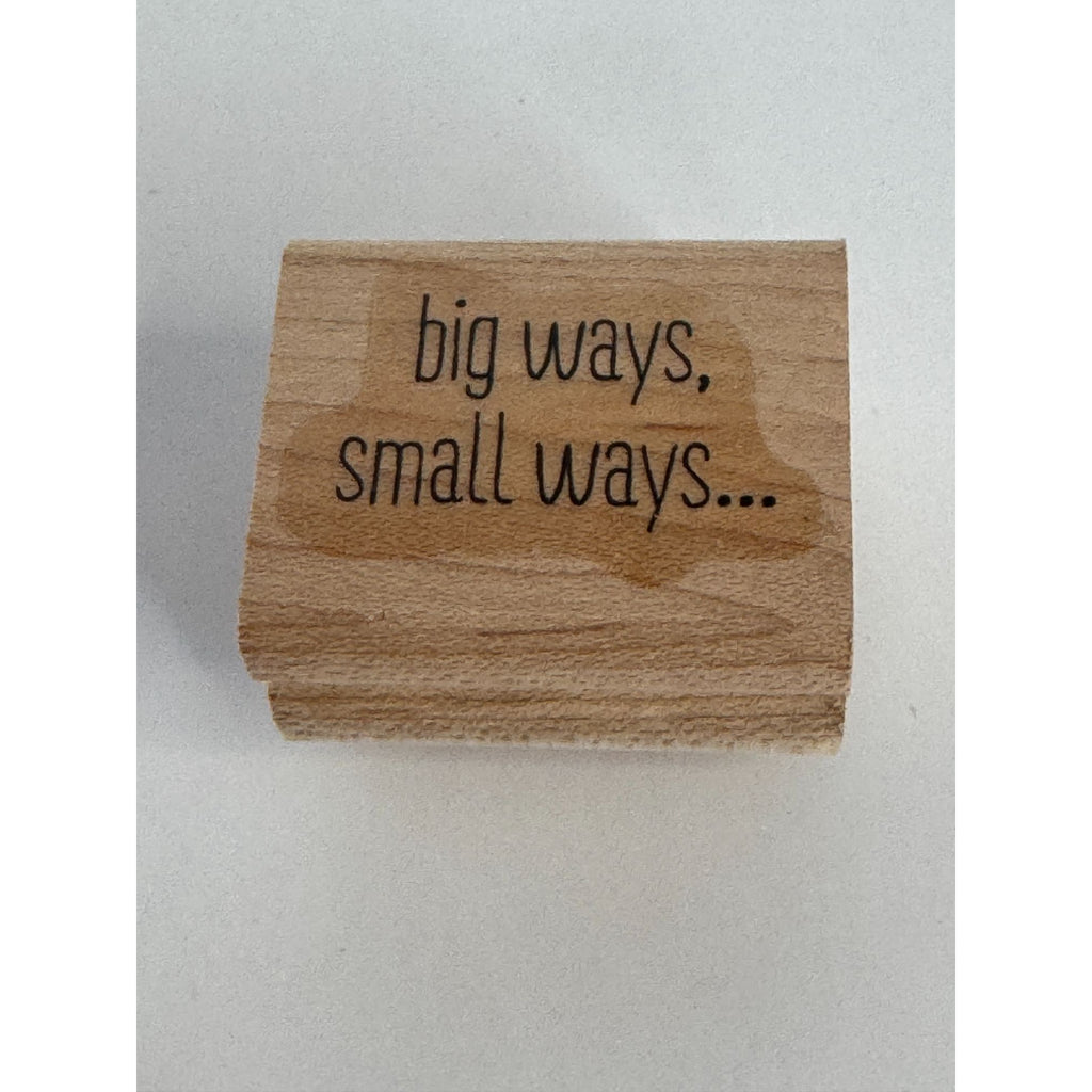 Stampin Up Wood Mounted Rubber Stamp Big Ways Small Ways Impact Card Making Word