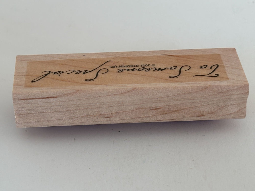 Stampin Up Rubber Stamp To Someone Special Card Making Gift Tags Cursive Craft