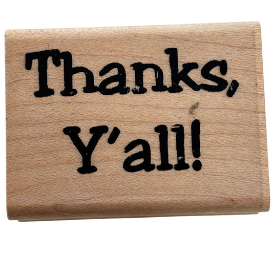 Joyce Meyer Rubber Stamp Thanks Y’all Southern Thank You Sentiment Texas Wood Mounted