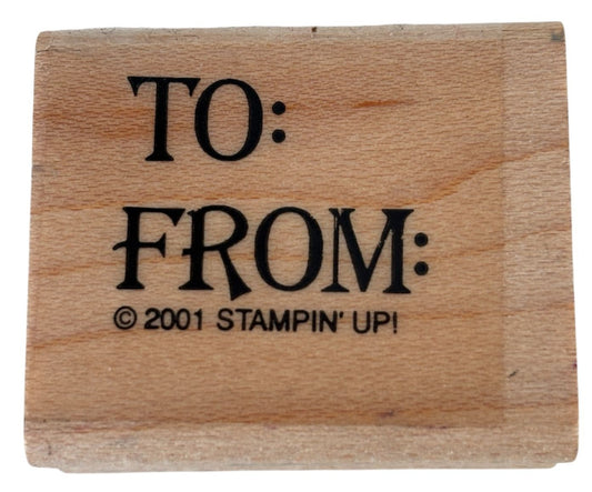 Stampin Up Rubber Stamp To From Crafting Card Making Gift Tags Present Friends