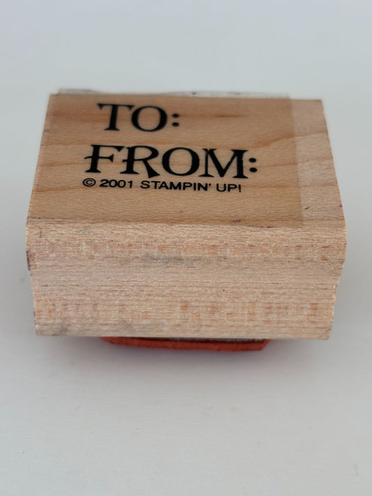 Stampin Up Rubber Stamp To From Crafting Card Making Gift Tags Present Friends