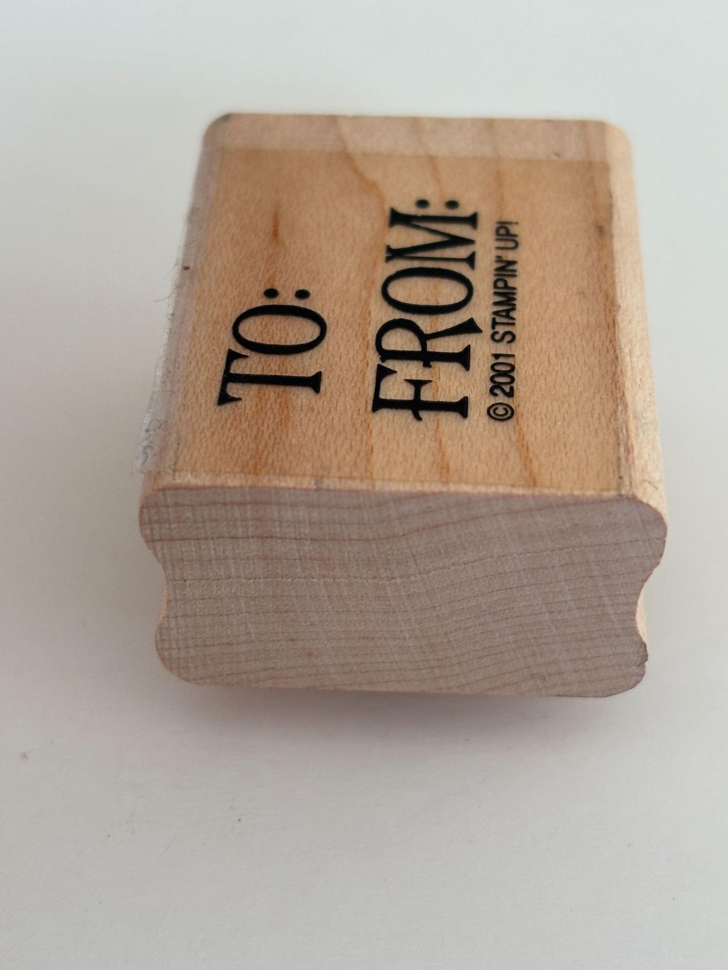 Stampin Up Rubber Stamp To From Crafting Card Making Gift Tags Present Friends