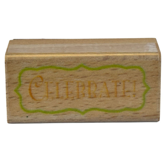 Celebrate Rubber Stamp Card Making Sentiment Words Wood Mounted Craft Tool