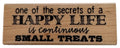 Hampton Art Rubber Stamp Secret of Happy Life Is Small Treats Pamper Self Care