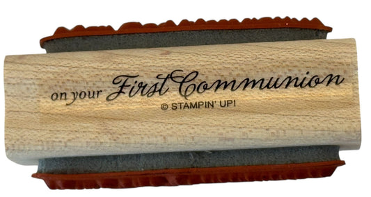 Stampin Up Rubber Stamp On Your First Communion and May God Bless You Catholic