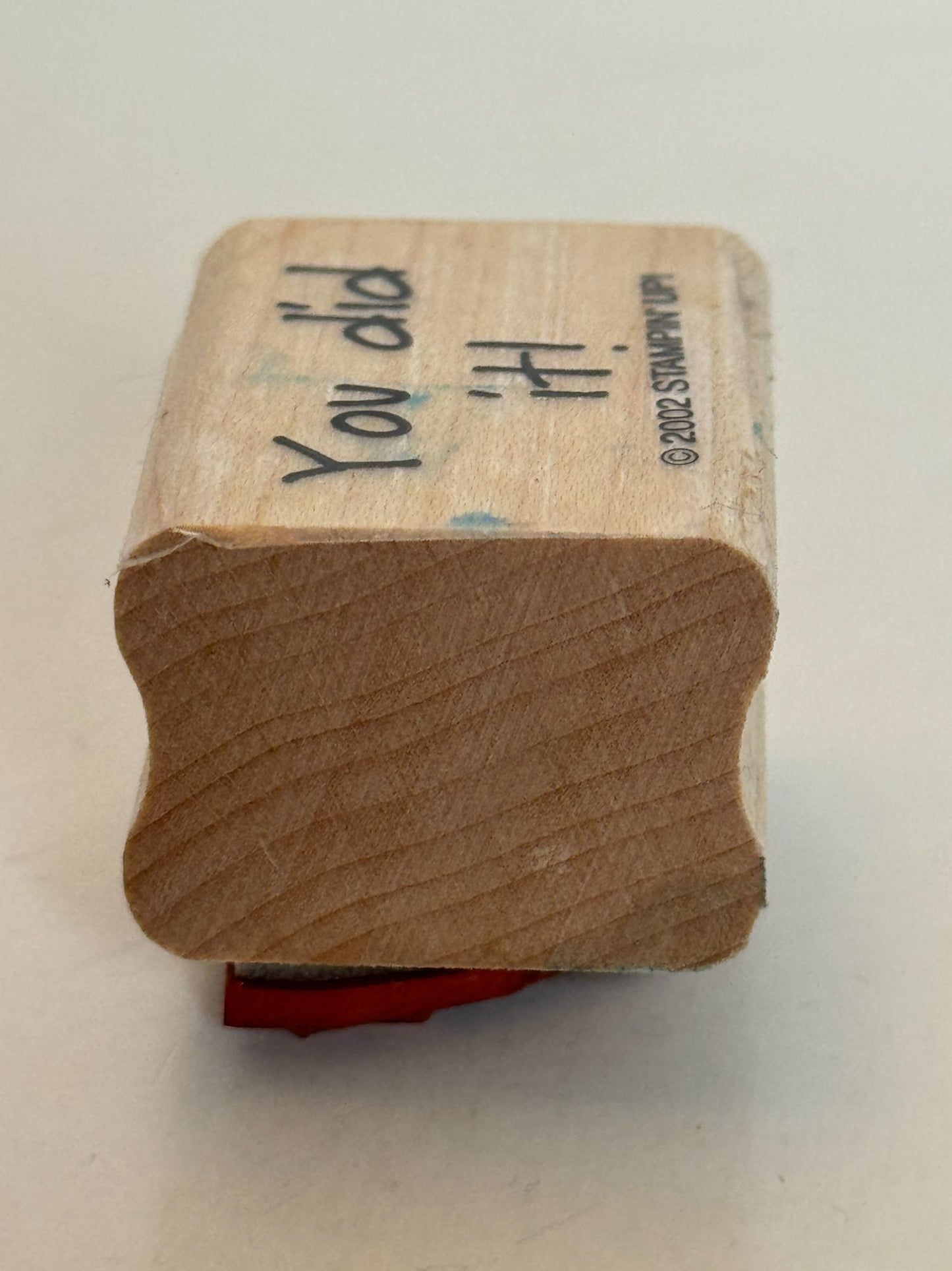 Stampin Up Wood Rubber Stamp You Did It Congratulations Card Making Sentiment