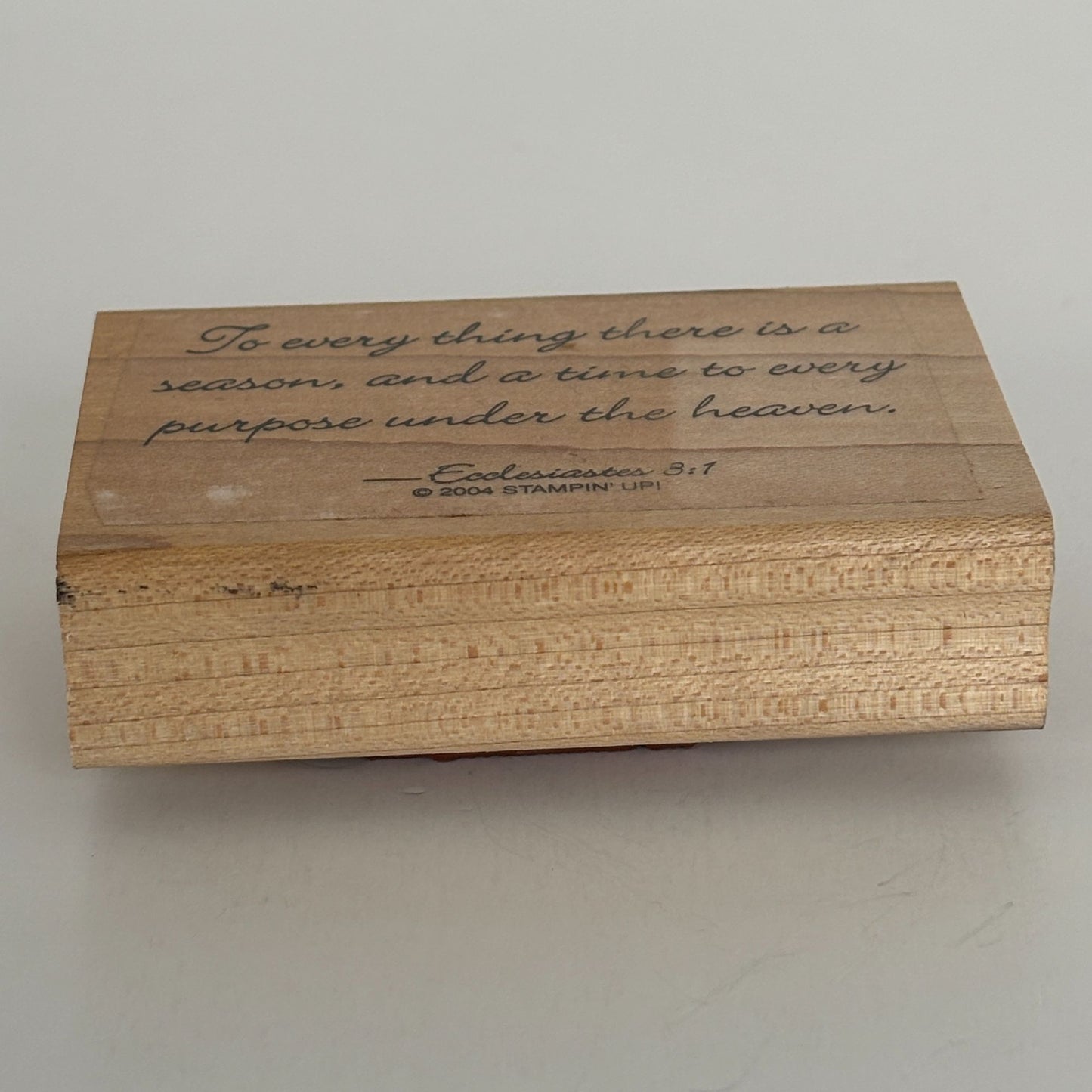 Stampin Up Rubber Stamp Bible Quote There is a Season Christian Ecclesiastes 3