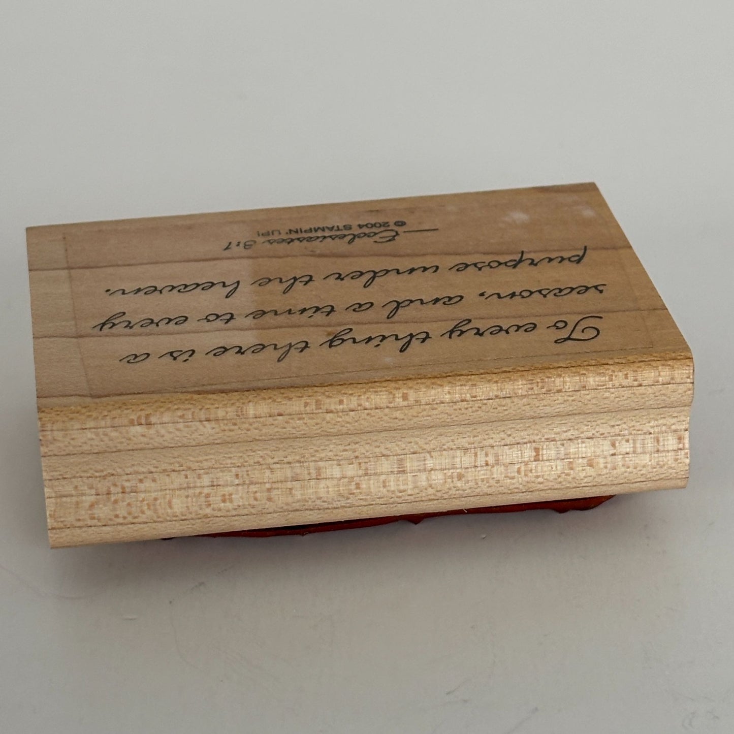 Stampin Up Rubber Stamp Bible Quote There is a Season Christian Ecclesiastes 3