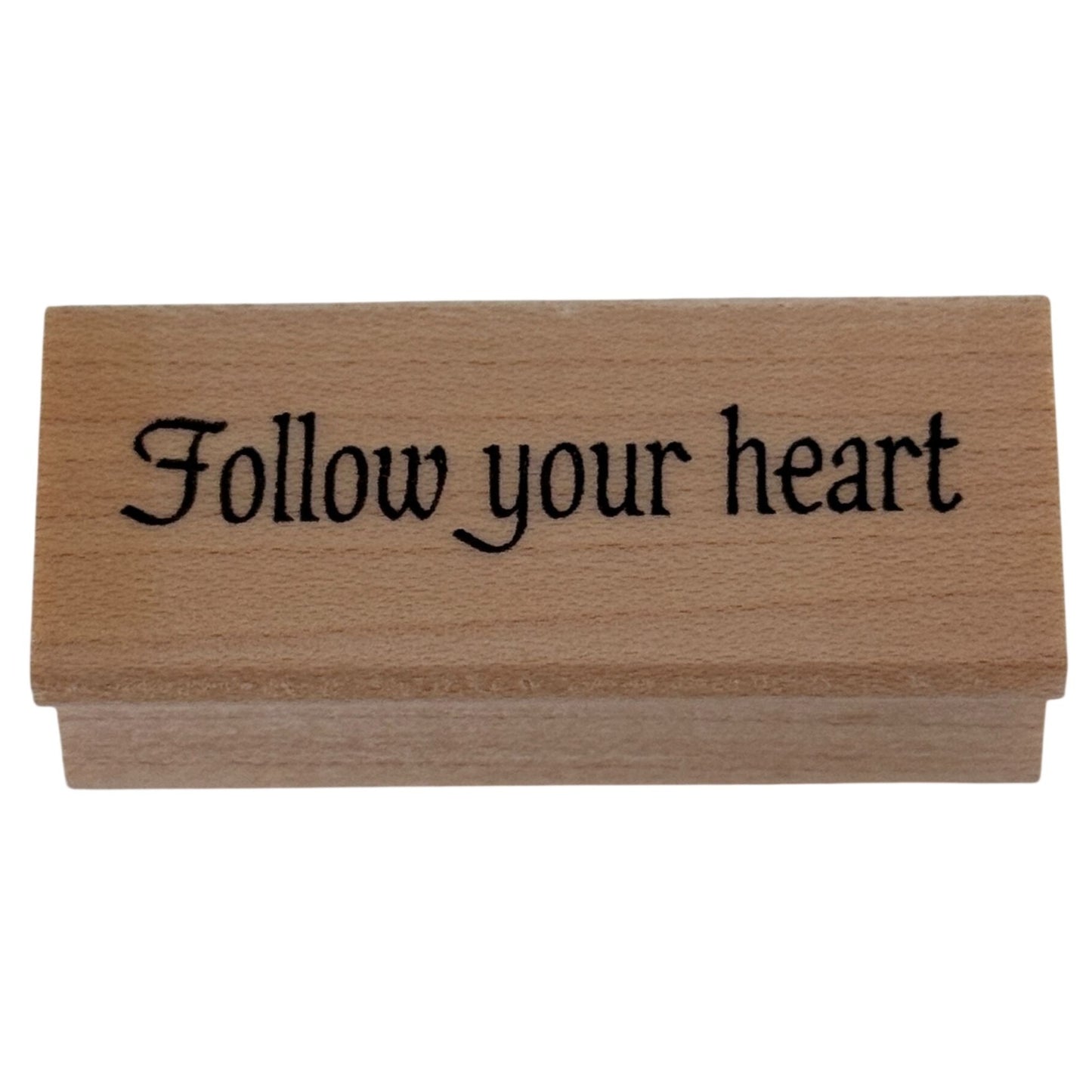 Great Impressions Rubber Stamp Follow Your Heart Cardmaking Words Inspirational Sentiment Wood Mounted