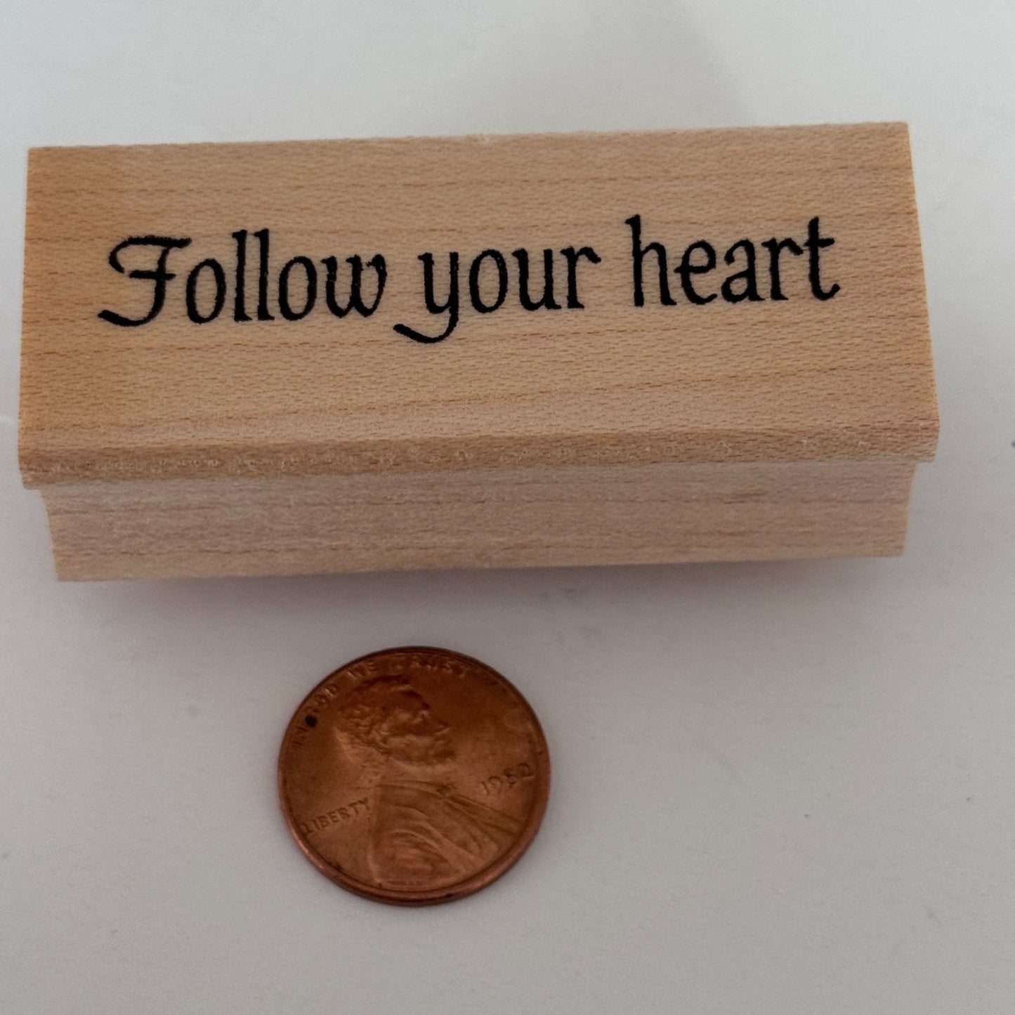 Great Impressions Rubber Stamp Follow Your Heart Cardmaking Words Inspirational Sentiment Wood Mounted