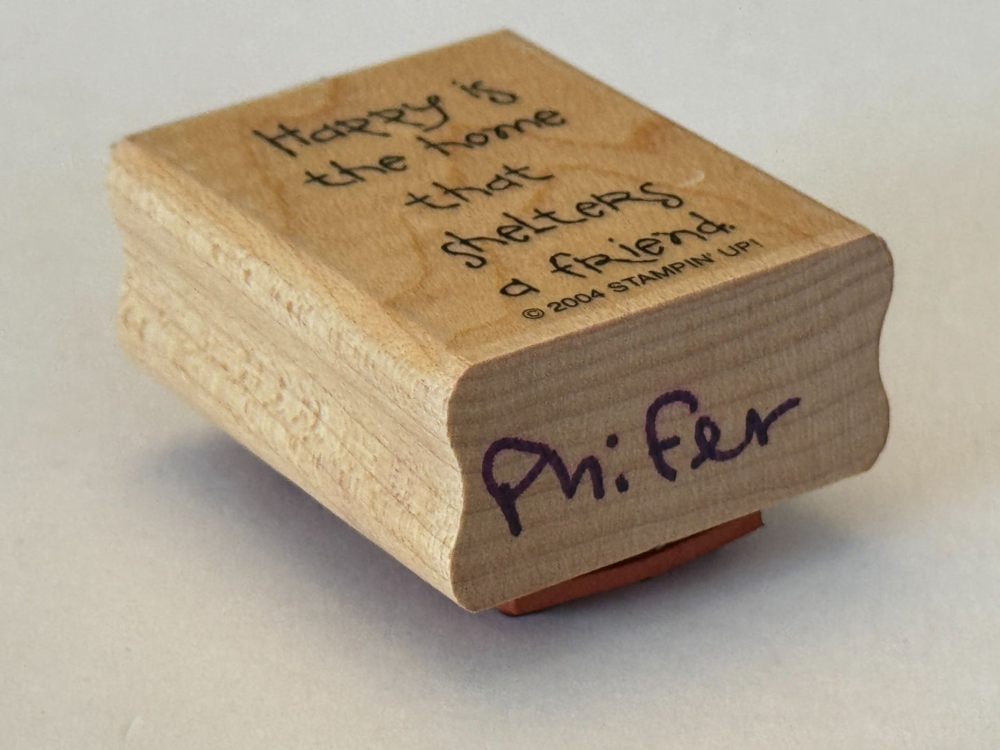 Stampin Up Rubber Stamp Happy Is The Home That Shelters A Friend Card Making Art