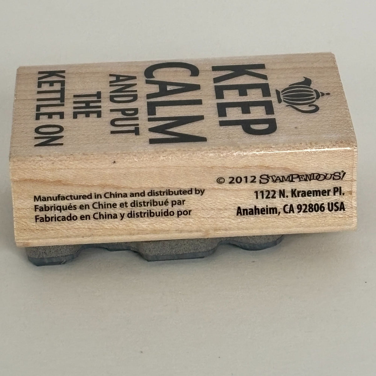 Stampendous Rubber Stamp Keep Calm And Put The Kettle On Tea Lover Drinker Quote