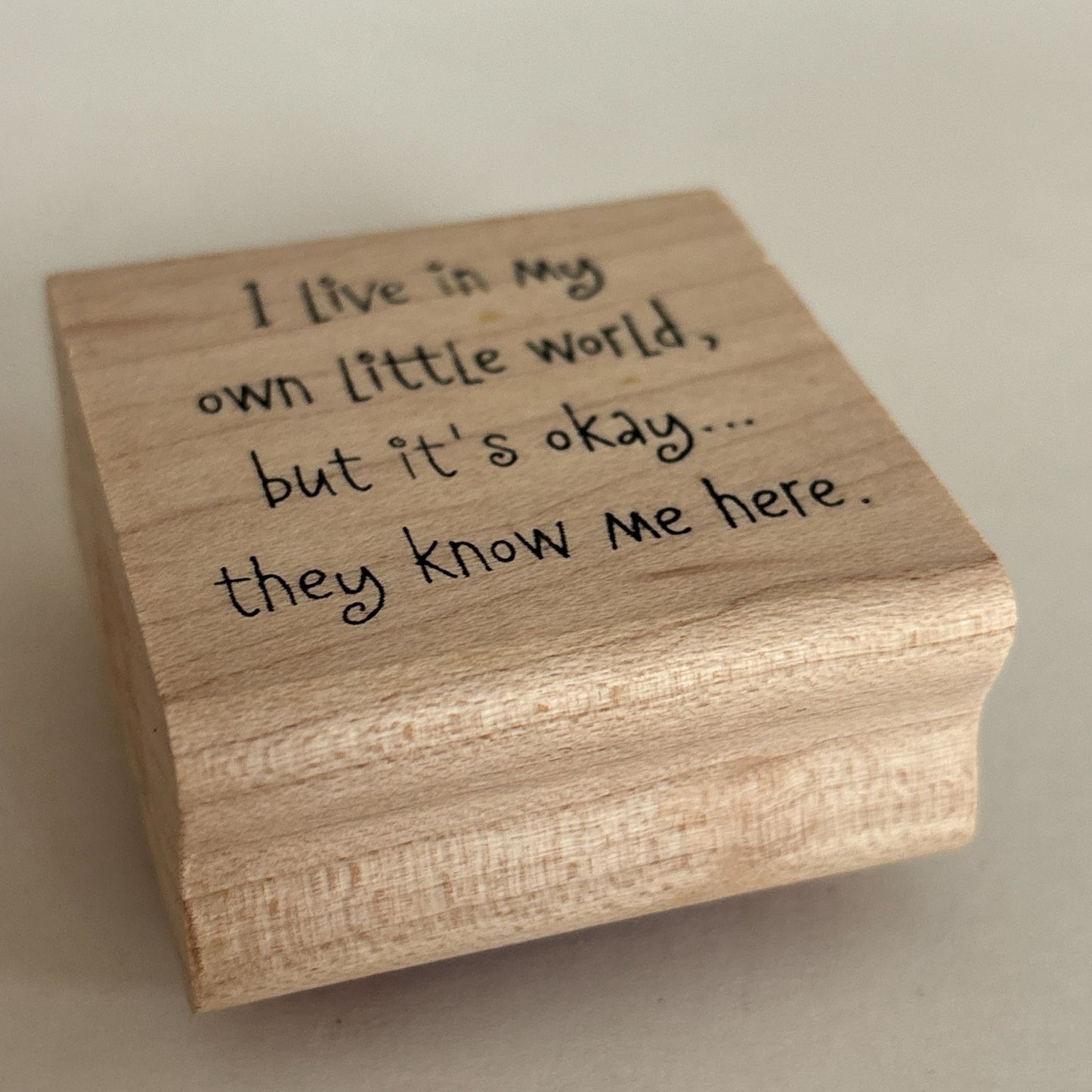Inky Antics Rubber Stamp I Live In My Own Little World Funny Humor Cardmaking