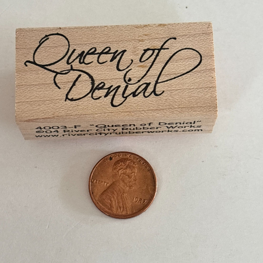 River City Rubber Works Rubber Stamp Queen of Denial Cardmaking Funny Sarcastic Words Humor