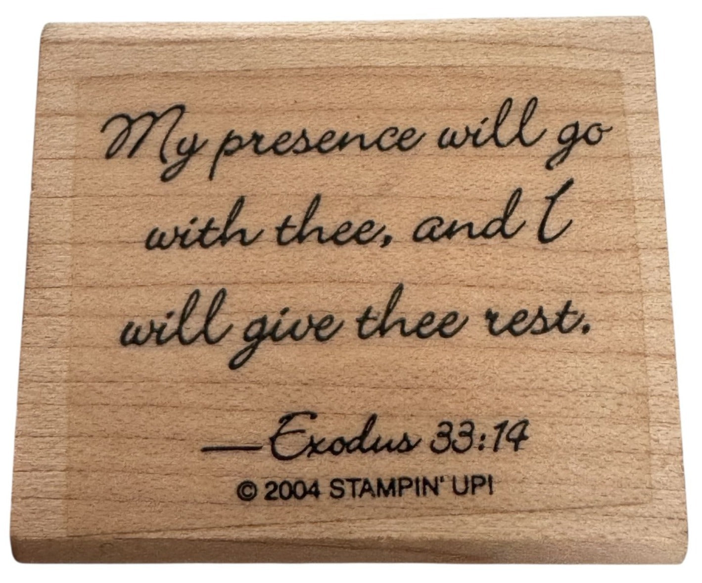 Stampin Up Rubber Stamp Exodus Bible Verse God Presence Rest Christian Religious
