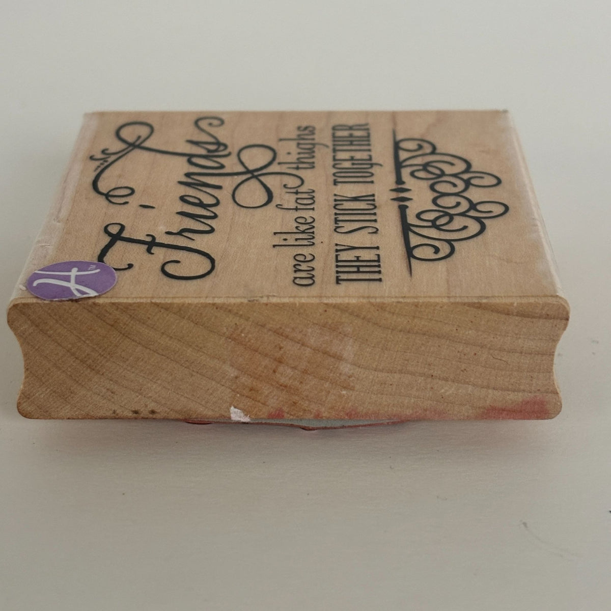 Hampton Art Rubber Stamp Friendship Cardmaking Funny Humor Girl Friends Laugh Stick Together Wooden