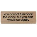 A Stamp In The Hand Rubber Stamp Turn Back The Clock Quote Funny Birthday Card Words