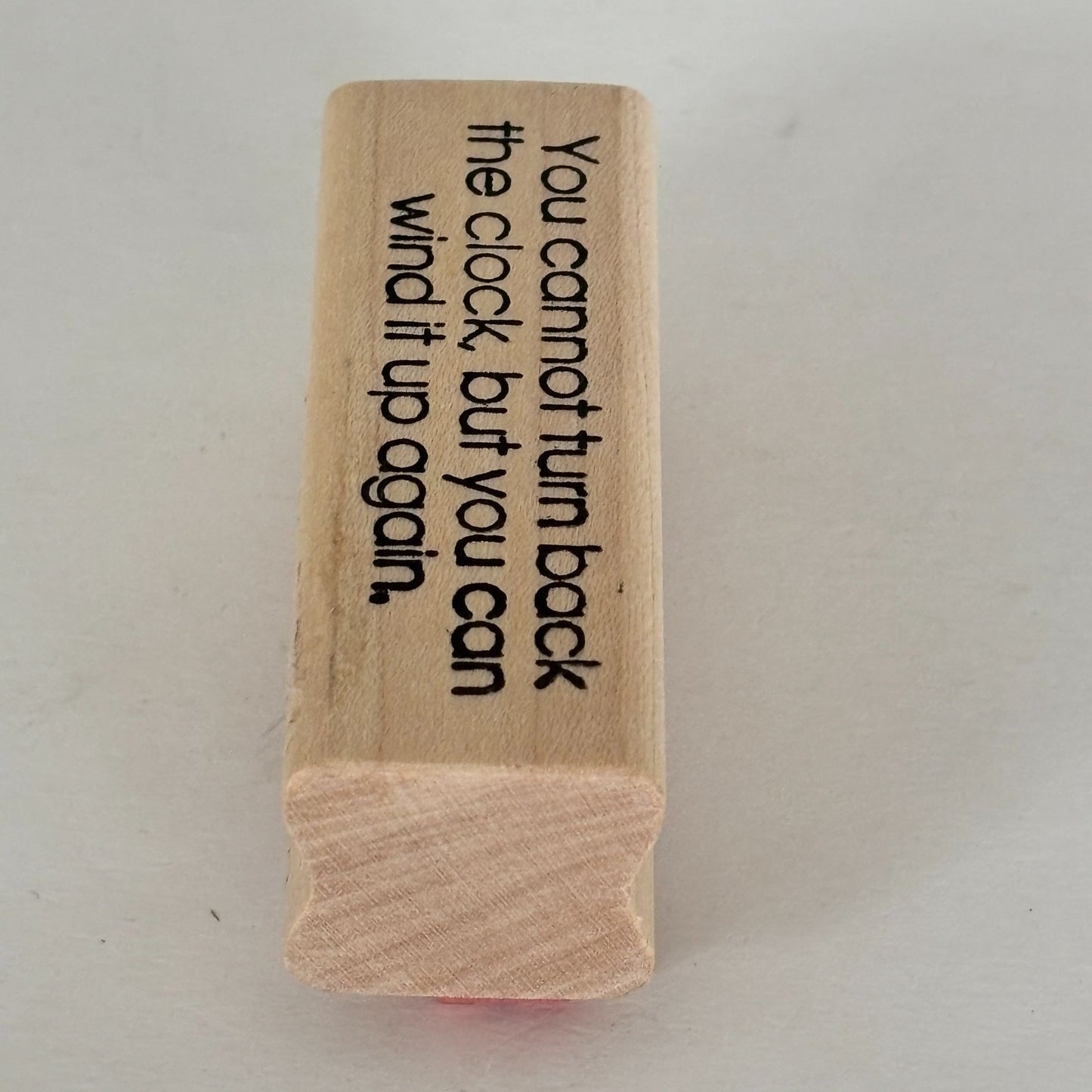 A Stamp In The Hand Rubber Stamp Turn Back The Clock Quote Funny Birthday Card Words
