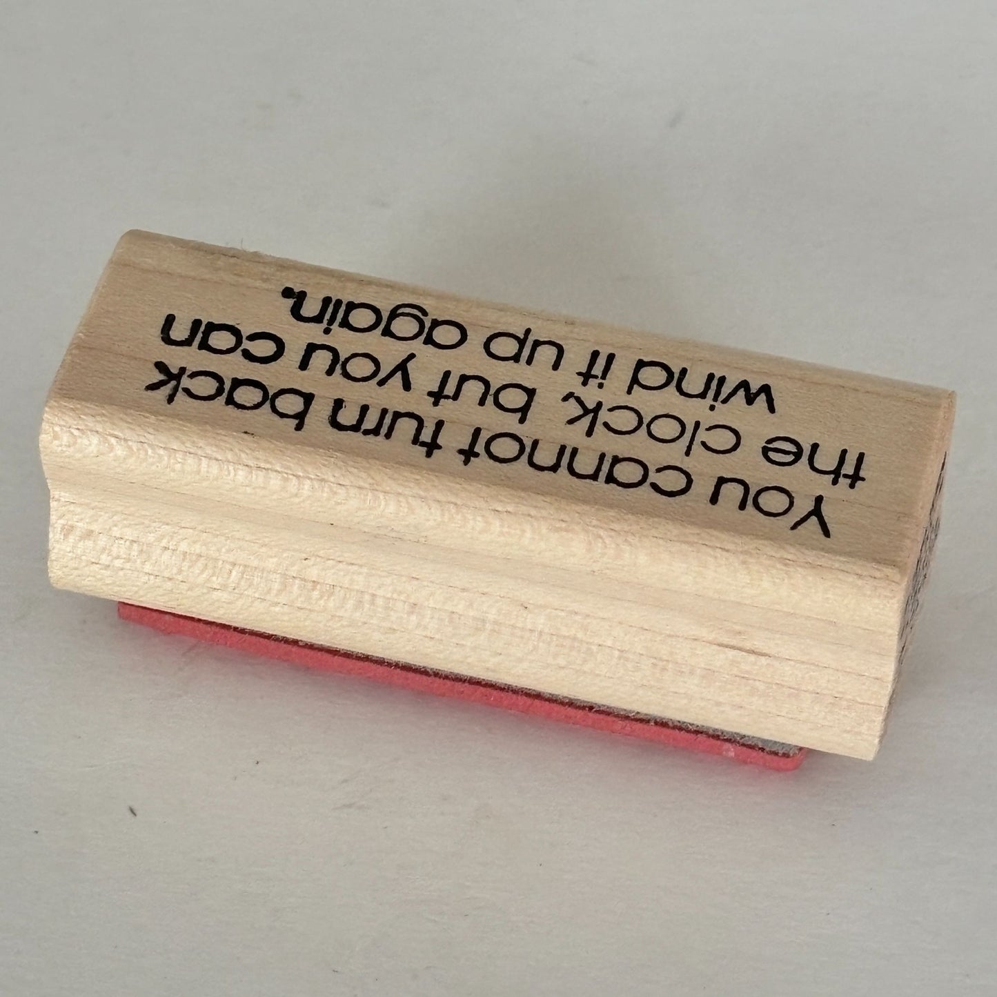 A Stamp In The Hand Rubber Stamp Turn Back The Clock Quote Funny Birthday Card Words