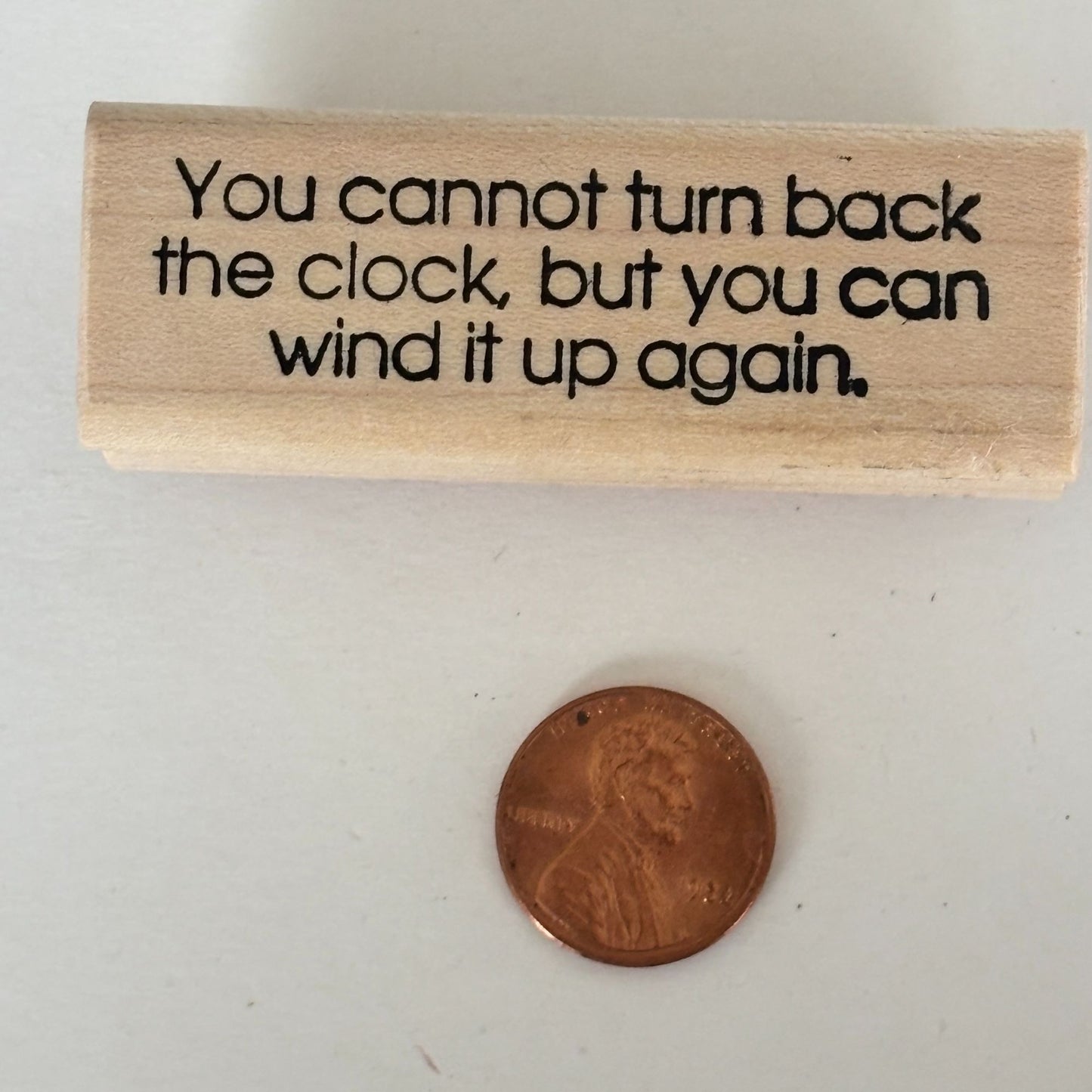 A Stamp In The Hand Rubber Stamp Turn Back The Clock Quote Funny Birthday Card Words