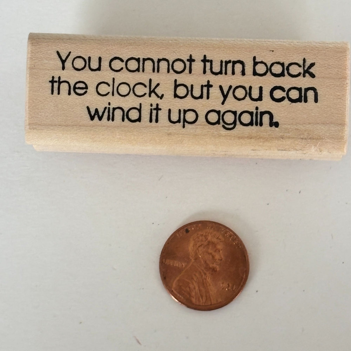 A Stamp In The Hand Rubber Stamp Turn Back The Clock Quote Funny Birthday Card Words