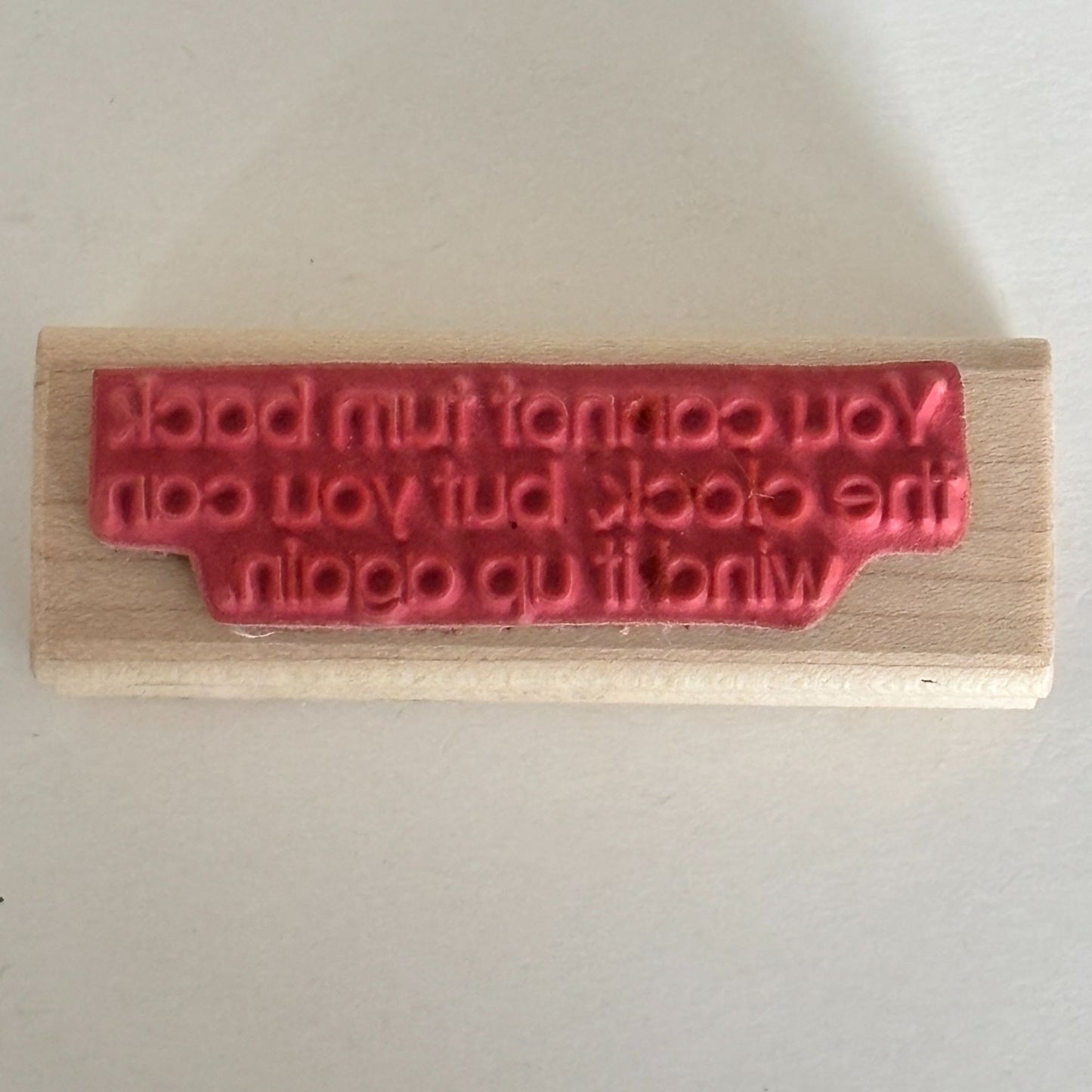 A Stamp In The Hand Rubber Stamp Turn Back The Clock Quote Funny Birthday Card Words