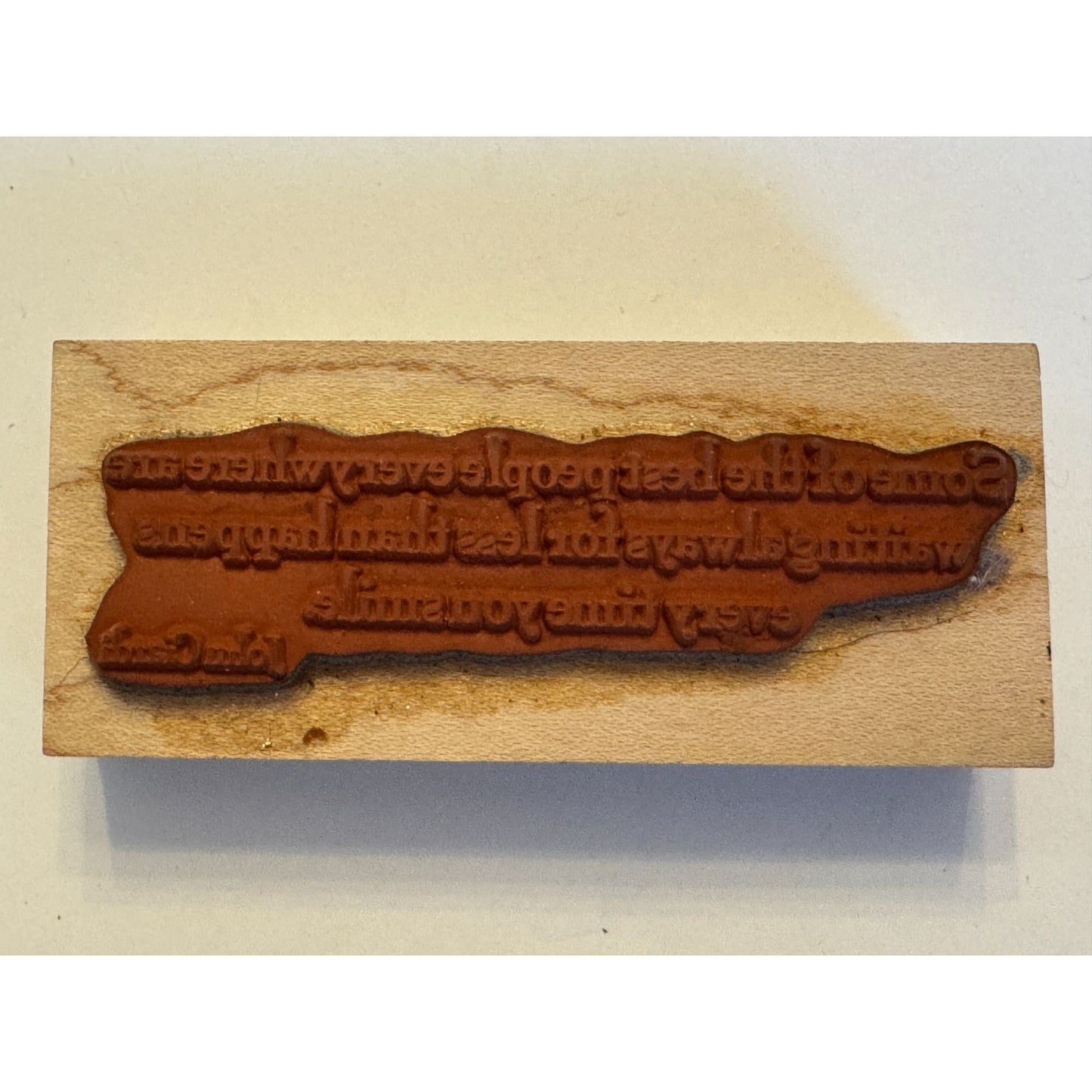 Penny Black Rubber Stamp Some Of The Best People John Ciardi Quote Poet Words